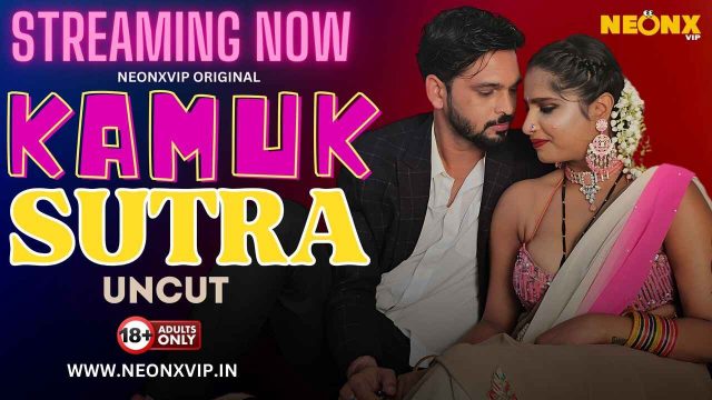 Kamuk Sutra 2024: Adegan Panas Neonx Vip Yang Tak Terpotong, Video Xxx Hindi